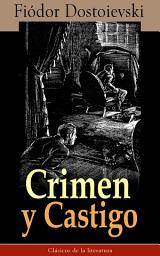 Icon image Crimen y Castigo: Clásicos de la literatura