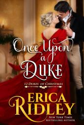 Icon image Once Upon a Duke: A Regency Holiday Romance