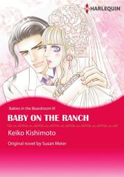 Icon image BABY ON THE RANCH: Harlequin Comics