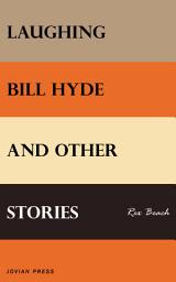 Icon image Laughing Bill Hyde and Other Stories