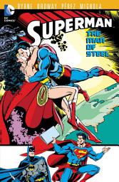 Icon image Superman: The Man of Steel: The Man of Steel Vol 8