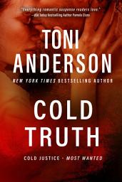 Icon image Cold Truth: Romantic Thriller