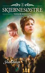 Icon image Skjebnesøstre 1 - Skandalen
