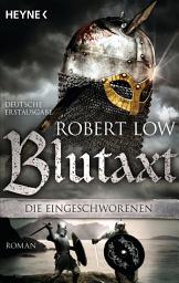 Icon image Blutaxt: Die Eingeschworenen 5 - Roman