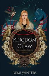 Icon image Kingdom of Claw: The epic Viking romantasy BookTok sensation with slow burn tension and enemies to lovers romance
