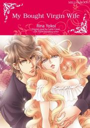 Icon image MY BOUGHT VIRGIN WIFE: Mills & Boon Comics