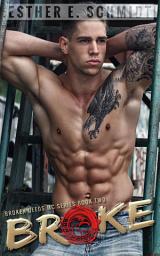 Icon image Broke: Broken Deeds MC #2