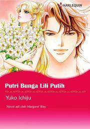 Icon image Putri Bunga Lili Putih: Harlequin Comics