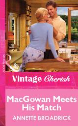 Icon image Macgowan Meets His Match (Mills & Boon Vintage Cherish)