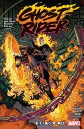 Icon image Ghost Rider (2019): Ghost Rider Vol. 1: The King Of Hell 