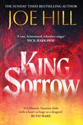 Icon image King Sorrow: the epic new novel from the Sunday Times bestselling author