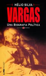 Icon image Vargas: uma biografia política