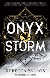 Icon image Onyx Storm: DISCOVER THE FOLLOW-UP TO THE GLOBAL PHENOMENONS, FOURTH WING AND IRON FLAME!