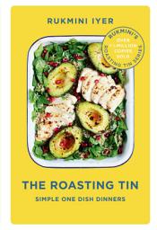 Icon image The Roasting Tin: Simple One Dish Dinners