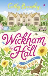 Icon image Wickham Hall - Part Two: Summer Secrets