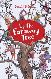 Icon image Up the Faraway Tree: Book 4