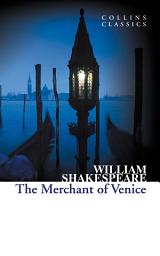 Icon image The Merchant of Venice (Collins Classics)