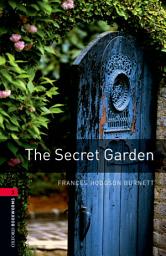 Icon image The Secret Garden Level 3 Oxford Bookworms Library: Edition 3