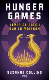 Icon image Hunger Games : Lever de soleil sur la moisson