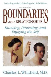 Icon image Boundaries and Relationships: Knowing, Protecting and Enjoying the Self