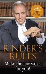Icon image Rinder's Rules: Make the Law Work For You!