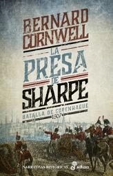 Icon image La presa de Sharpe. La batalla de Copenhague 1807
