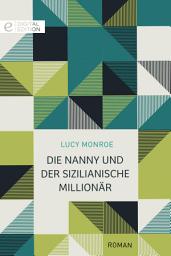Icon image Die Nanny und der sizilianische Millionär