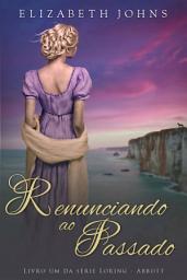 Icon image Renunciando ao Passado