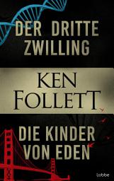 Icon image Der dritte Zwilling & Die Kinder von Eden: Zwei atemberaubende Thriller des Bestsellerautors in einem Band