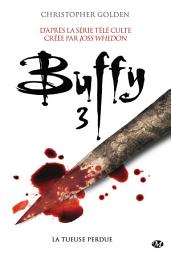 Icon image Buffy, T3.2 : La Tueuse perdue