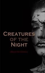 Icon image Creatures of the Night (Boxed Set Edition): The Greatest Tales of Vampires & Werewolves