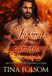 Icon image L'Indomita di Amaury (Vampiri Scanguards #2)