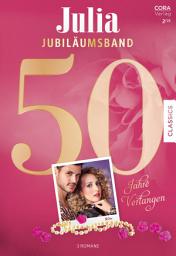 Icon image Julia Jubiläum Band 10: Die schönsten Romane der Achtziger