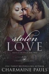 Icon image Stolen Love: A Diamond Magnate Novel