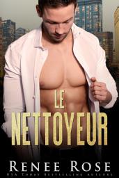 Icon image Le Nettoyeur: Roman noir