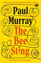 Icon image The Bee Sting: Comedy meets tragedy in this hilarious Booker Prize shortlisted novel