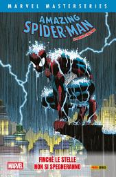 Icon image Marvel Masterseries - Amazing Spider-Man di J. Michael Straczynski 2: Finché le stelle non si spegneranno