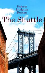 Icon image The Shuttle: Historical Novel
