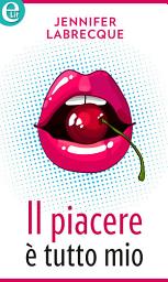 Icon image Il piacere è tutto mio (eLit): eLit