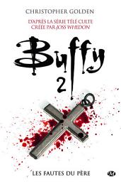 Icon image Buffy, T3.1 : Les Fautes du père