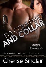 Icon image To Command and Collar: Masters of the Shadowlands: 6