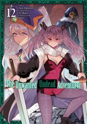 تصویر نماد The Unwanted Undead Adventurer (Manga)