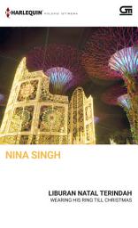 Icon image Harlequin Koleksi Istimewa: Liburan Natal Terindah (Wearing His Ring Till Christmas)