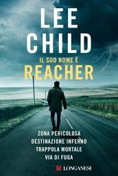 Icon image Il suo nome è Reacher