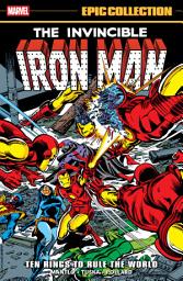 Icon image Iron Man Epic Collection: Ten Rings To Rule The World