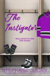 Icon image The Instigator: Steamy Hockey Romance