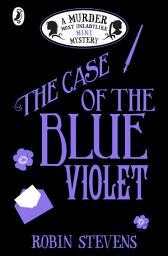 Icon image The Case of the Blue Violet