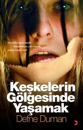 Icon image Keşkelerin Gölgesinde Yaşamak