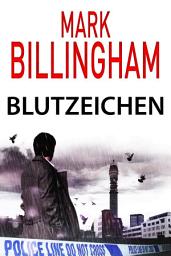 Icon image Blutzeichen: Ein rasanter und spannender Thriller