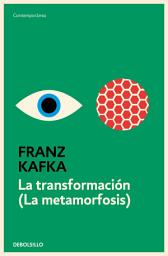 Icon image La transformación (La metamorfosis)